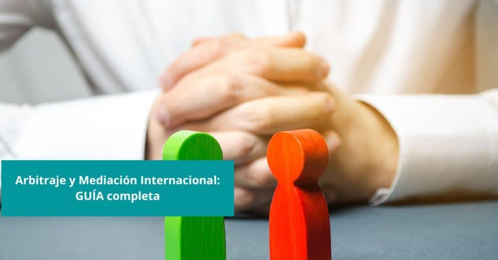 Presente y futuro del arbitraje y la mediación internacional