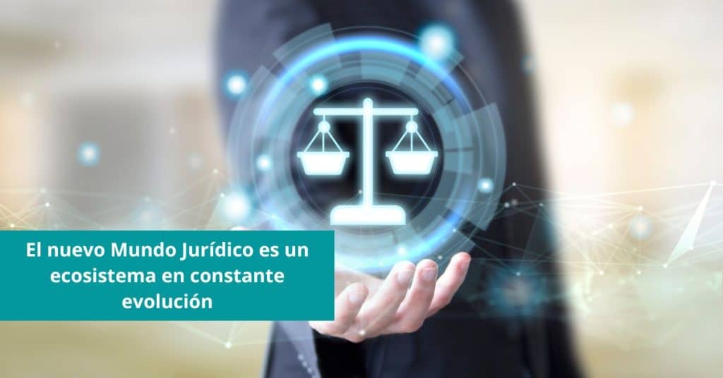 Nuevo Mundo Jurídico. Adaptarse o morir